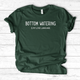 Bottom Watering T-Shirt