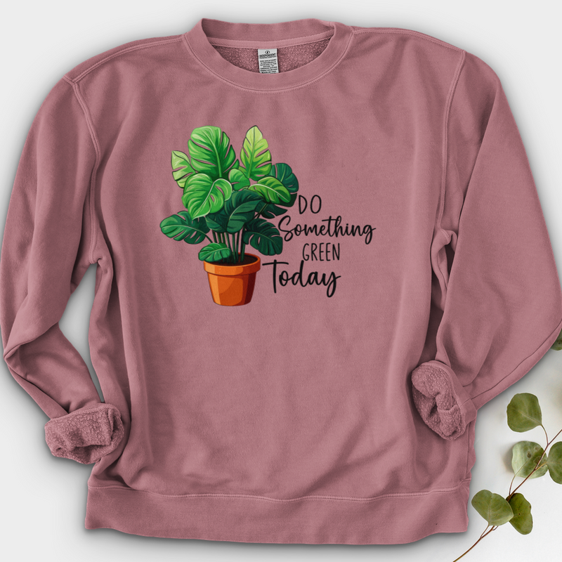 Do Something Green Today Crewneck