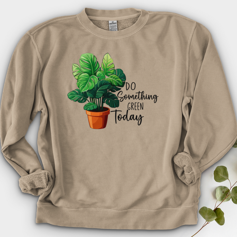 Do Something Green Today Crewneck