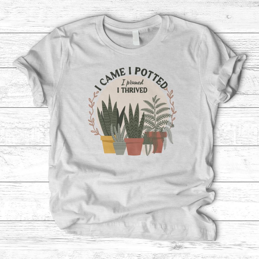 I Came I Potted T-Shirt