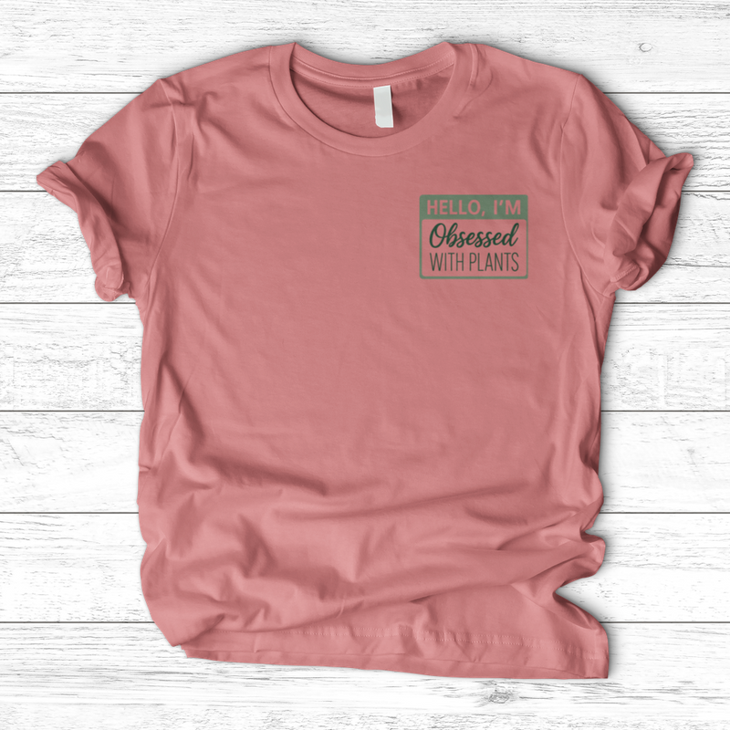 Obsessed With Plants T-Shirt