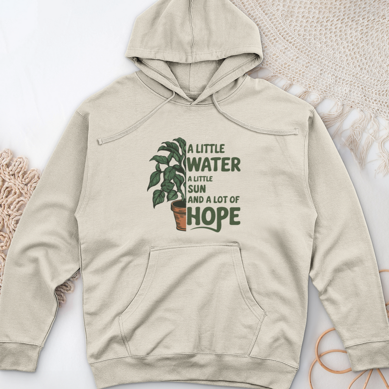 A Little Water, A Little Sun, & A Lot of Hope Midweight Hooded Sweatshirt