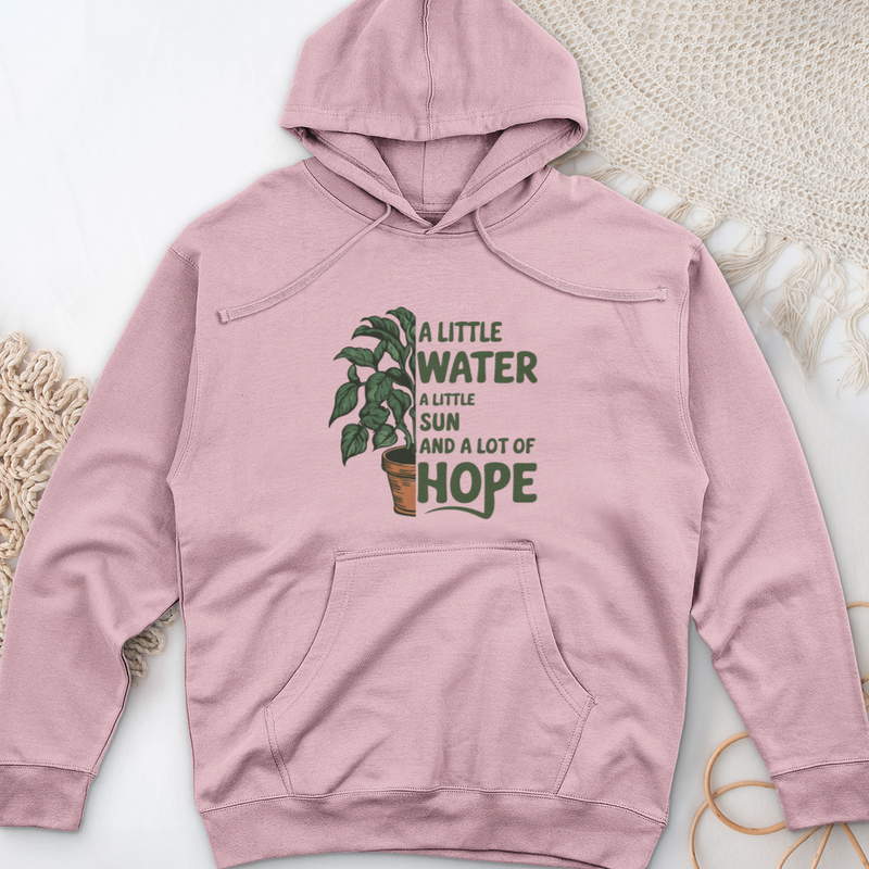 A Little Water, A Little Sun, & A Lot of Hope Midweight Hooded Sweatshirt