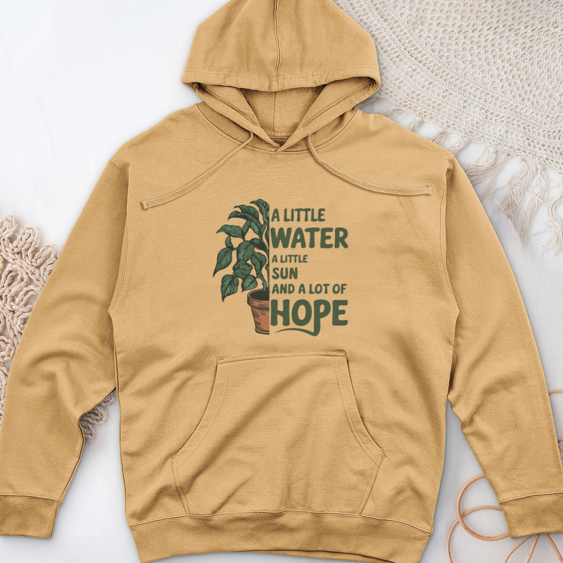 A Little Water, A Little Sun, & A Lot of Hope Midweight Hooded Sweatshirt
