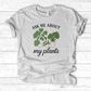 Ask Me About My Plants T-Shirt