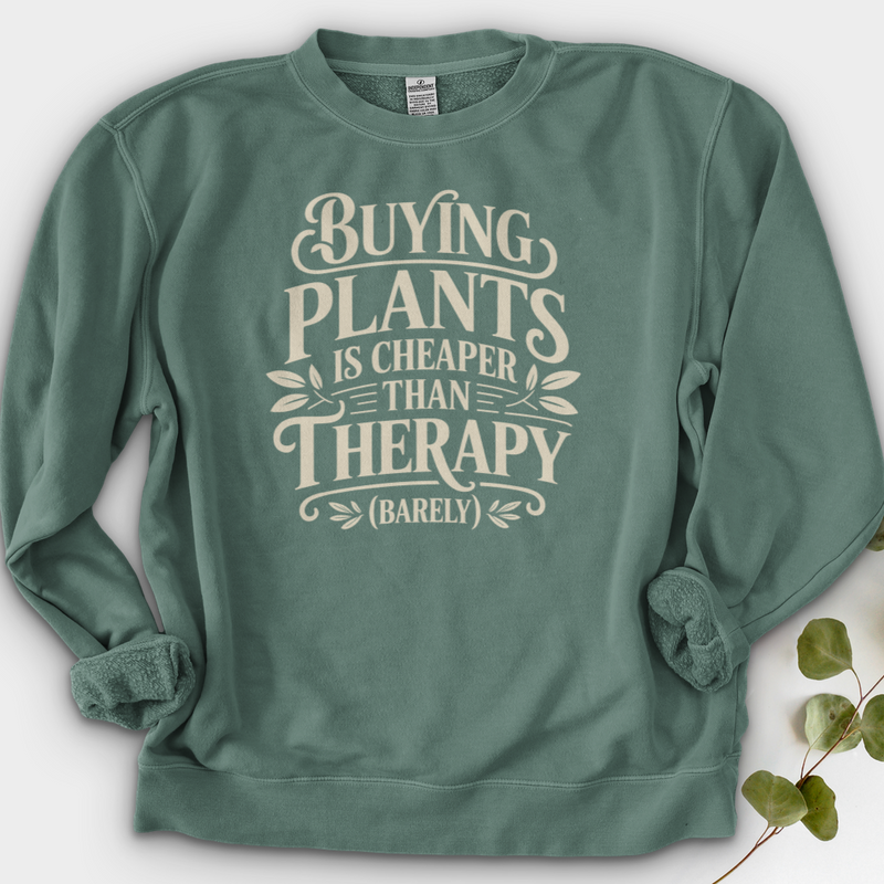 Buying Plants is Cheaper Crewneck