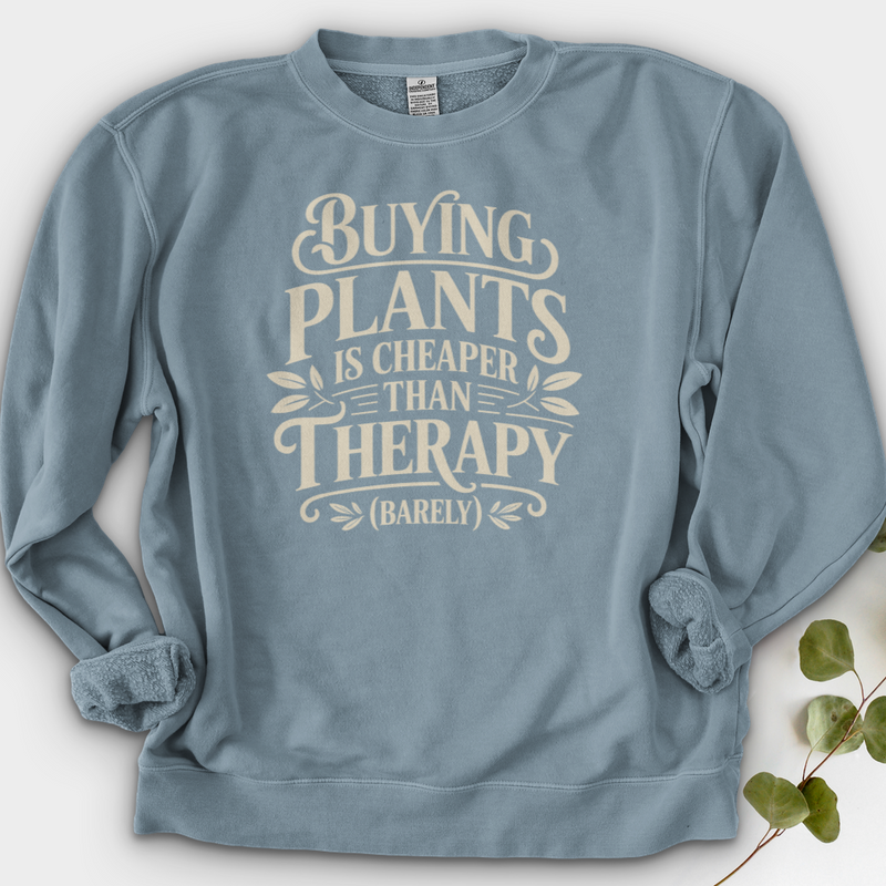 Buying Plants is Cheaper Crewneck