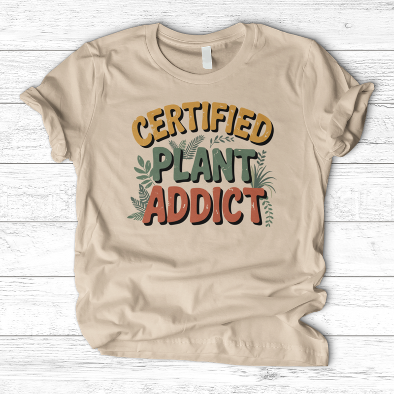 Certified Plant Addict T-Shirt