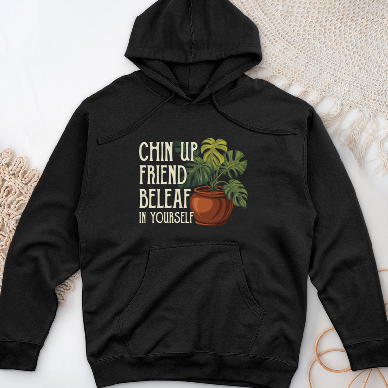 Chin Up Friend, Be Leaf In Yourself Midweight Hooded Sweatshirt