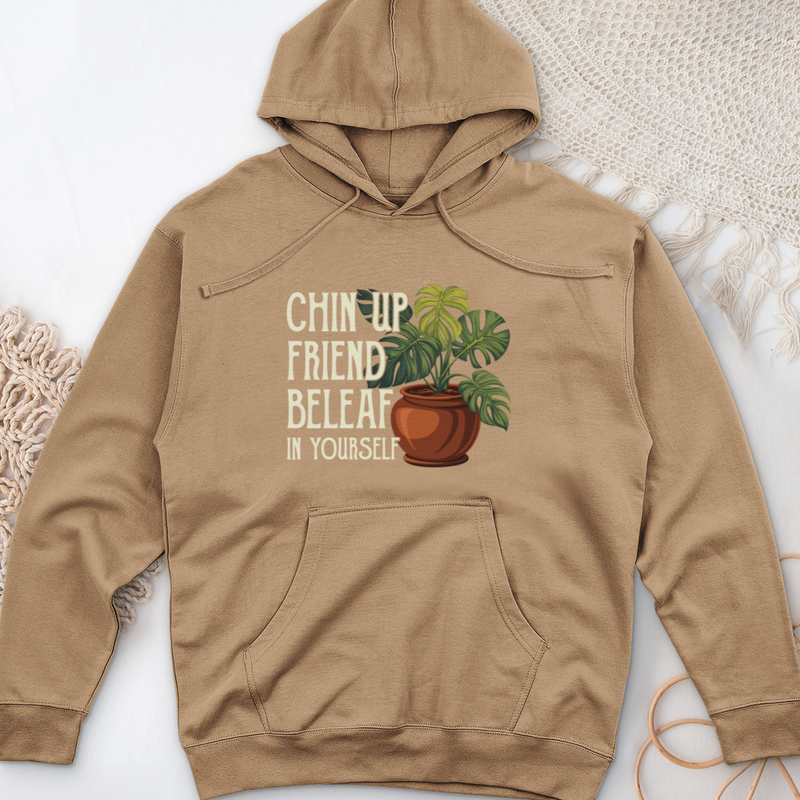 Chin Up Friend, Be Leaf In Yourself Midweight Hooded Sweatshirt