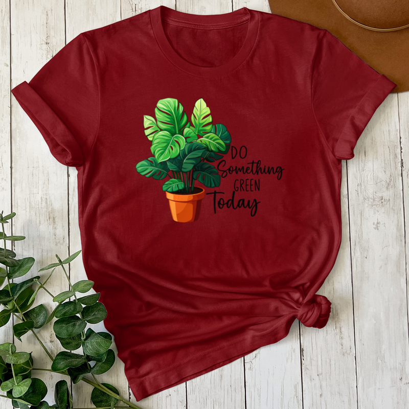 Do Something Green Green Today T-Shirt