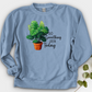 Do Something Green Today Crewneck