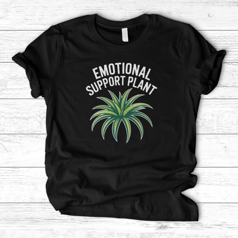 Emotional Support Plant T-Shirt