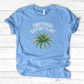 Emotional Support Plant T-Shirt