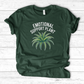 Emotional Support Plant T-Shirt
