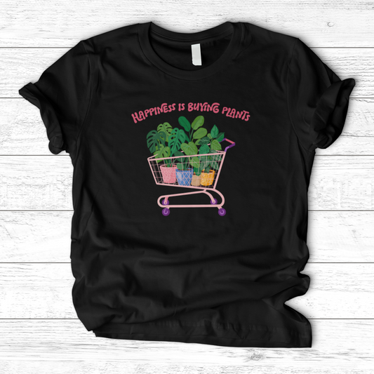Happiness is Buying T-Shirt
