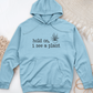 Hold On I See A Plant Midweight Hooded Sweatshirt