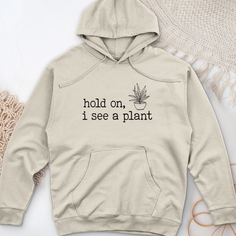 Hold On I See A Plant Midweight Hooded Sweatshirt