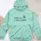 Hold On I See A Plant Midweight Hooded Sweatshirt