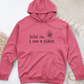Hold On I See A Plant Midweight Hooded Sweatshirt