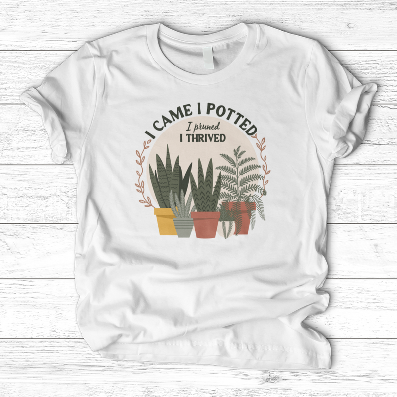I Came I Potted T-Shirt