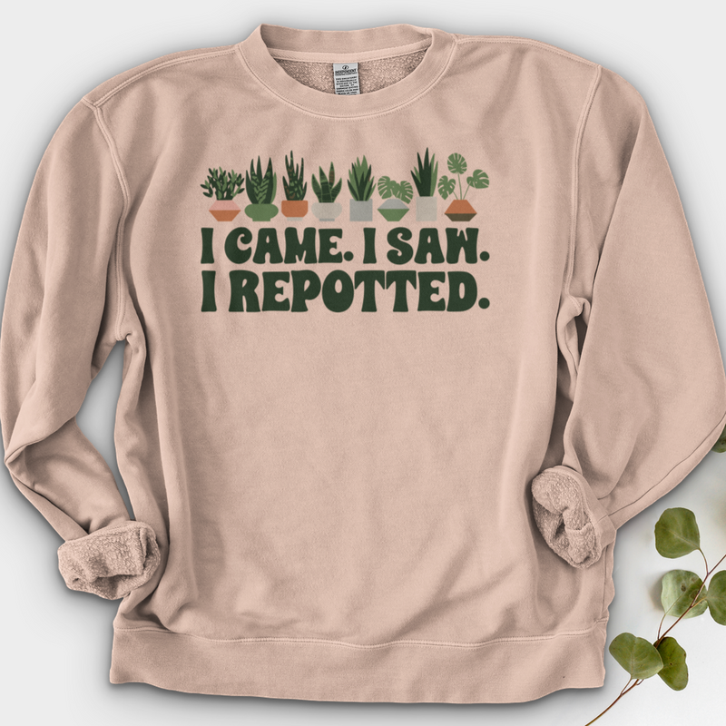 I Came I Saw I Repotted Crewneck