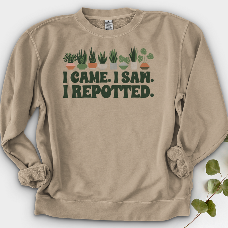 I Came I Saw I Repotted Crewneck