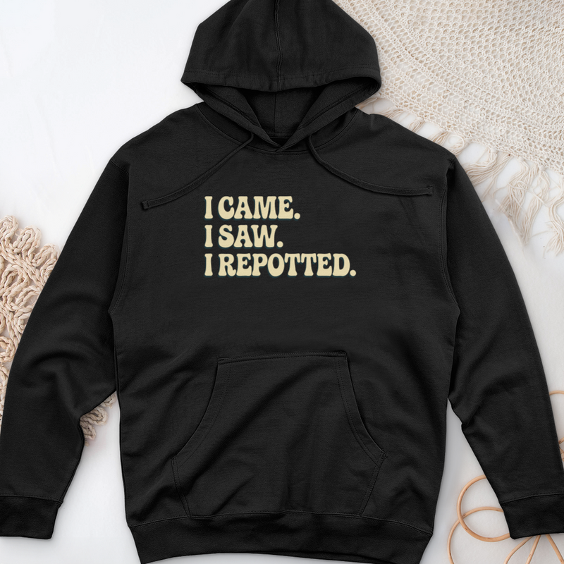 I Came I Saw I Repotted Midweight Hooded Sweatshirt