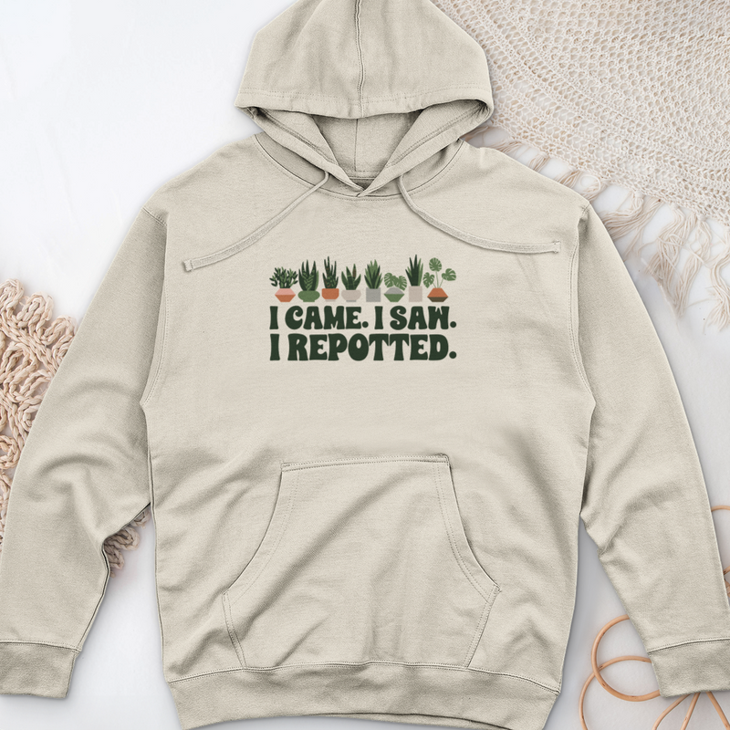 I Came I Saw I Repotted Midweight Hooded Sweatshirt