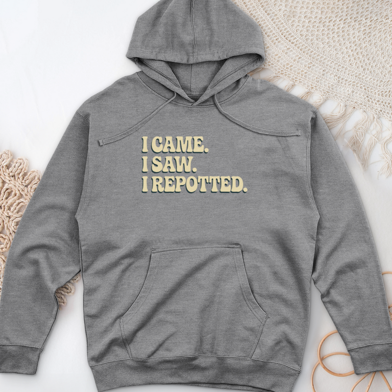 I Came I Saw I Repotted Midweight Hooded Sweatshirt