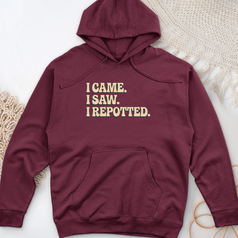 I Came I Saw I Repotted Midweight Hooded Sweatshirt