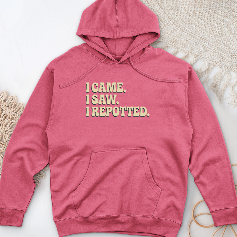 I Came I Saw I Repotted Midweight Hooded Sweatshirt