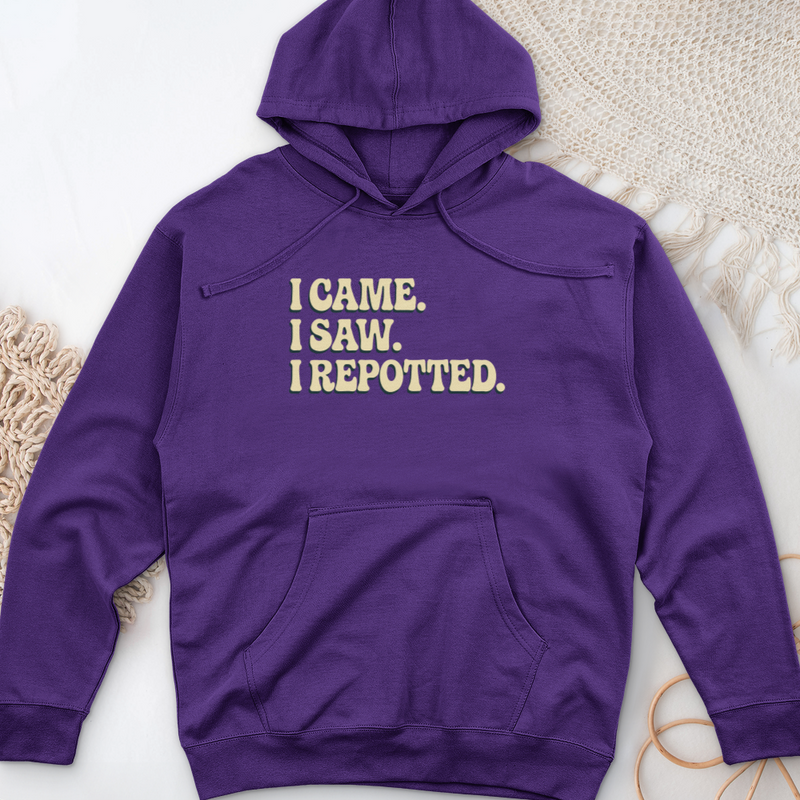 I Came I Saw I Repotted Midweight Hooded Sweatshirt