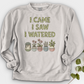 I Come I Saw I Over Crewneck