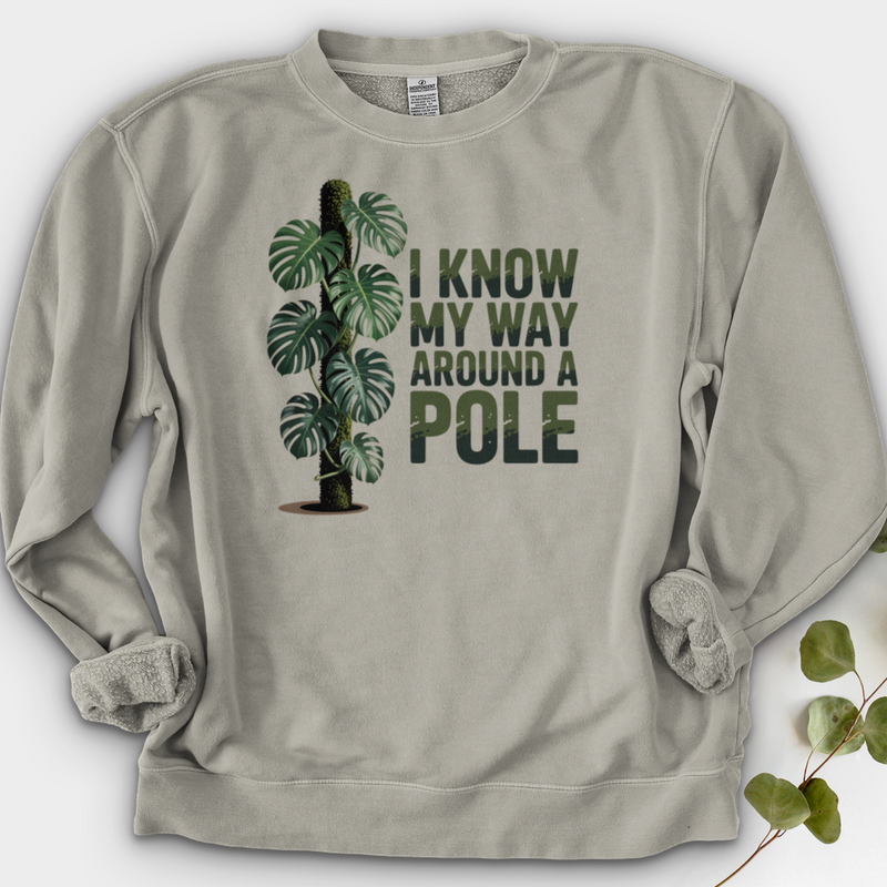 I Know My Way Around a Pole Crewneck