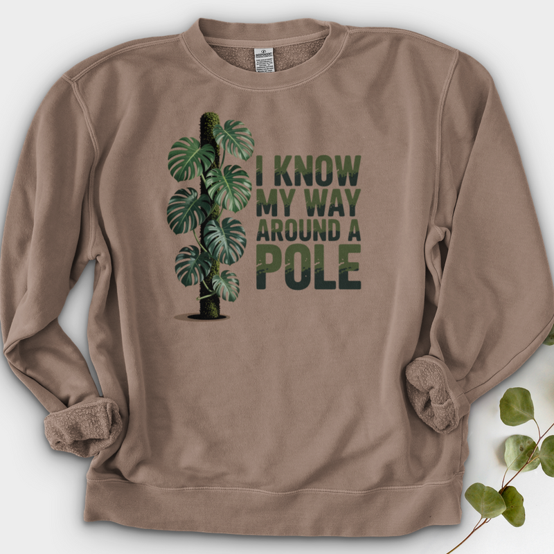 I Know My Way Around a Pole Crewneck