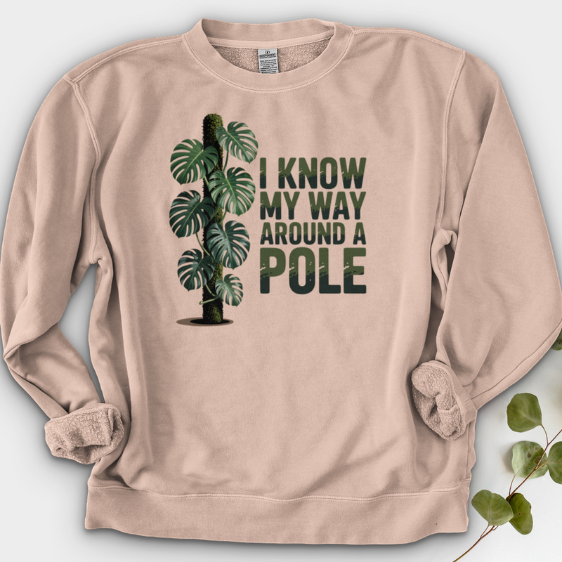 I Know My Way Around a Pole Crewneck