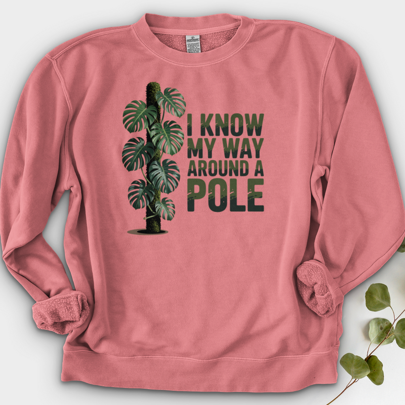 I Know My Way Around a Pole Crewneck