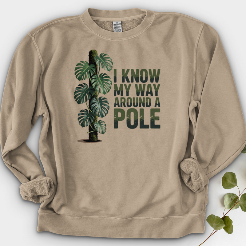 I Know My Way Around a Pole Crewneck