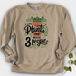 I Like Plants & Maybe 3 People Crewneck