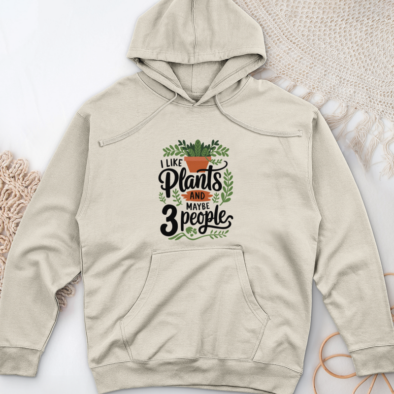 I Like Plants & Maybe 3 People Midweight Hooded Sweatshirt