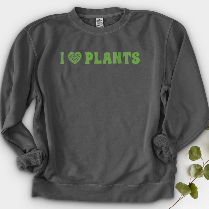I Love Plants Crewneck
