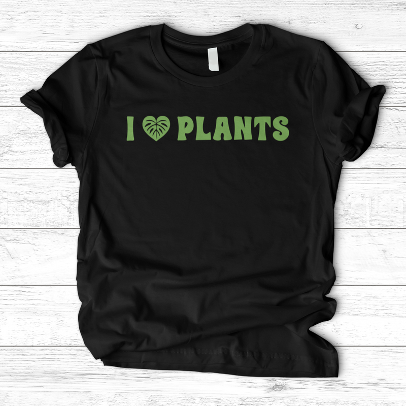 I Love Plants T-Shirt