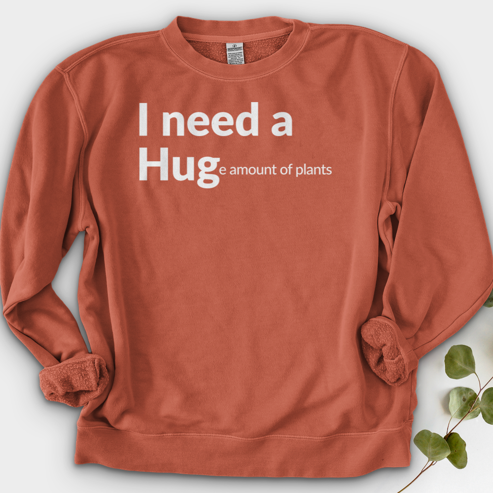 I Need A Hug Crewneck
