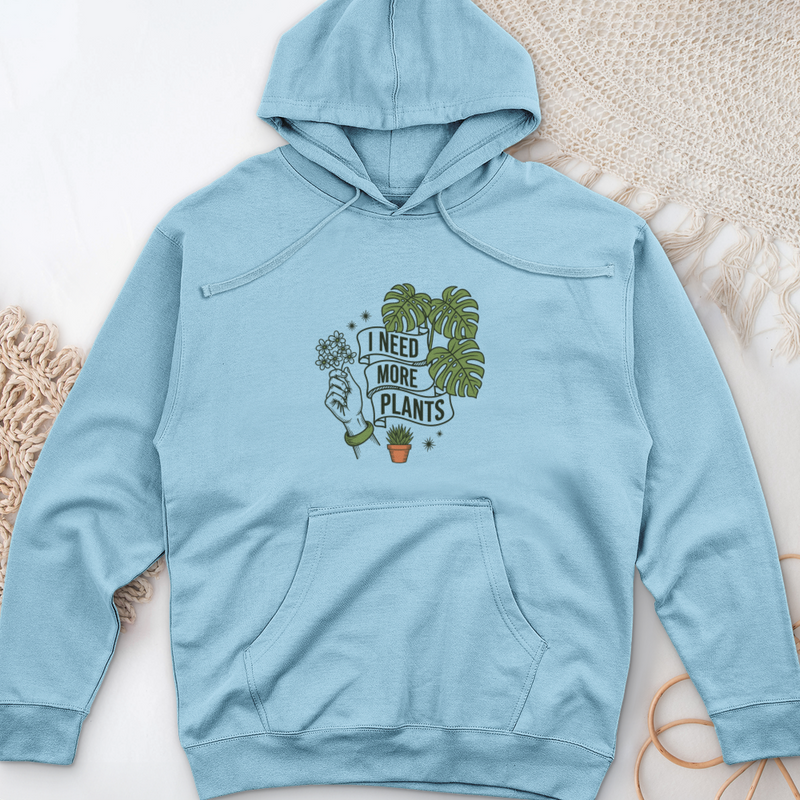 I Need More Plant Midweight Hooded Sweatshirt