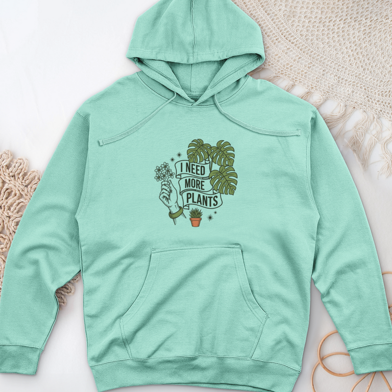 I Need More Plant Midweight Hooded Sweatshirt
