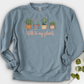 I Talk to My Plants Crewneck