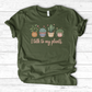 I Talk to My Plants T-Shirt