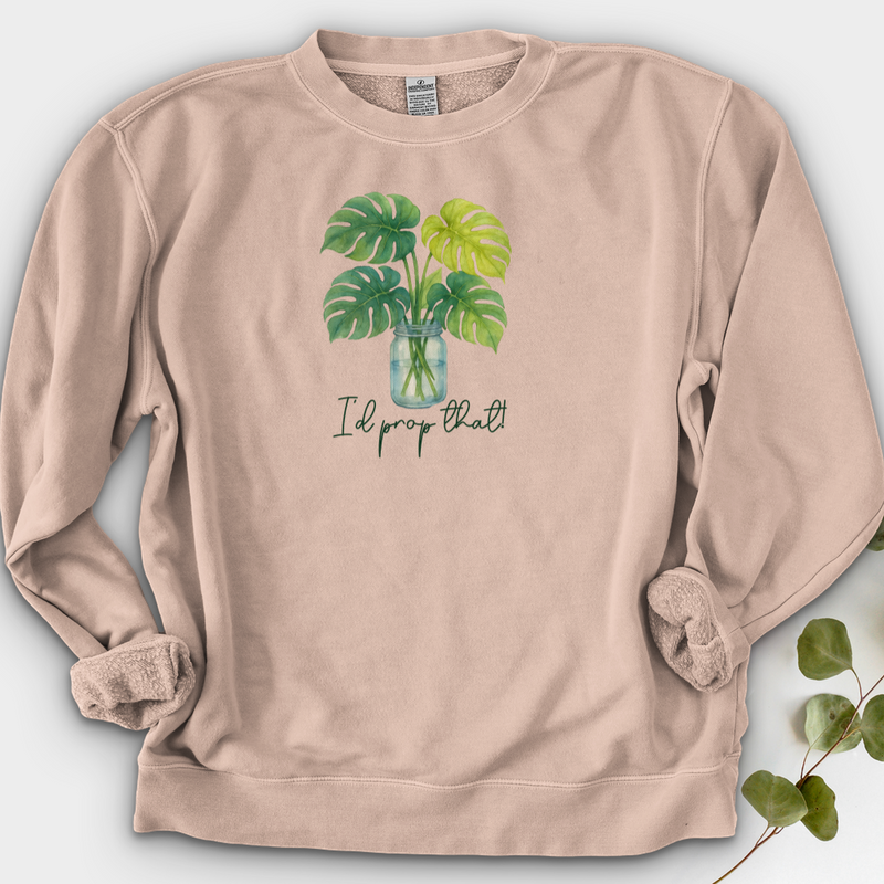 I'd Prop That! Crewneck