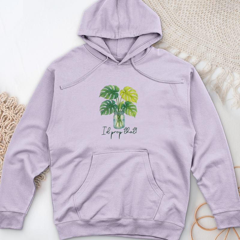 I'd Prop That! Midweight Hooded Sweatshirt